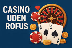 Casino Online Uden Om Rufus Dit Guide til Spiloplevelser
